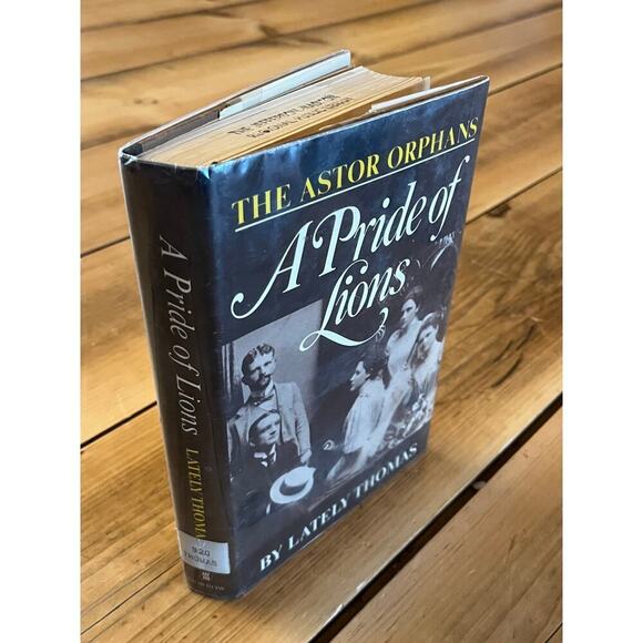The Astor Orphans A PRIDE OF LIONS The Chandler Chronicle By Lately Thomas 1971 - Picture 1 of 7